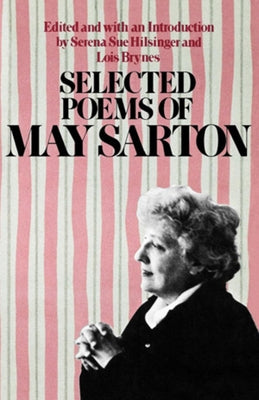 Selected Poems of May Sarton Paperback W. W. Norton & Company
