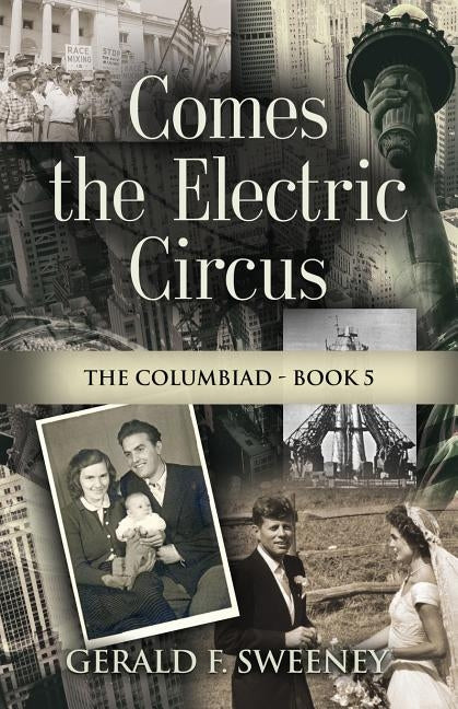 Comes the Electric Circus Paperback Booklocker.com