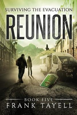 Surviving The Evacuation, Book 5: Reunion Paperback Createspace Independent Publishing Platform
