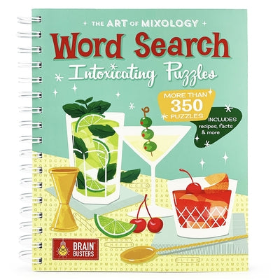 The Art of Mixology: Word Search Intoxicating Puzzles Paperback Parragon