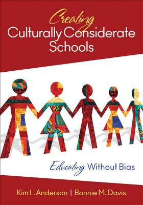 Creating Culturally Considerate Schools: Educating Without Bias Paperback Corwin Publishers