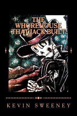 The Whorehouse That Jack Built Paperback Morbidbooks