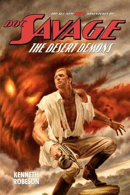 Doc Savage: The Desert Demons Paperback Altus Press
