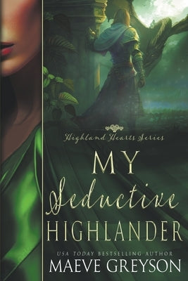 My Seductive Highlander Paperback Maeve Greyson