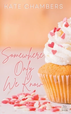 Somewhere Only We Know Paperback Parcel & Page