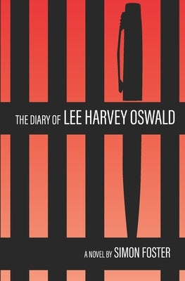 The Diary of Lee Harvey Oswald Paperback Simon Foster