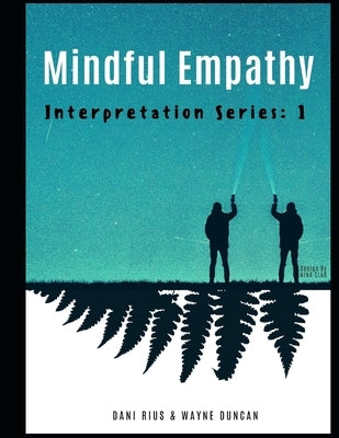 Mindful Empathy: Interpretation Series 1 Paperback Independently Published
