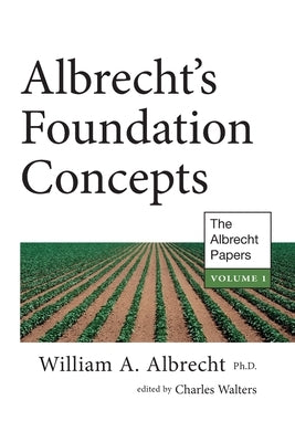 Albrecht's Foundation Concepts Paperback Acres U.S.A., Inc.