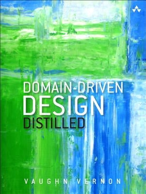 Domain-Driven Design Distilled Paperback Addison-Wesley Professional