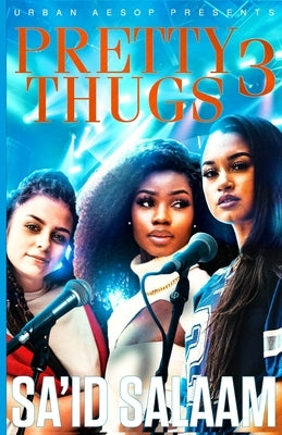 Pretty Thugs 3 Paperback Sa'id Salaam Presents