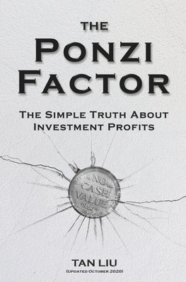 The Ponzi Factor: The Simple Truth About Investment Profits Paperback Independently Published
