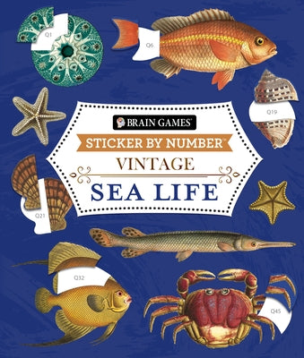 Brain Games - Sticker by Number - Vintage: Sea Life (28 Images to Sticker) Paperback Publications International, Ltd.