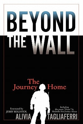 Beyond the Wall: The Journey Home Paperback Ironcutter Media
