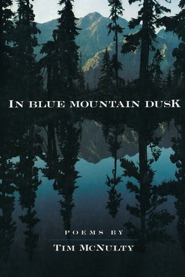 In Blue Mountain Dusk Paperback Pleasure Boat Studio