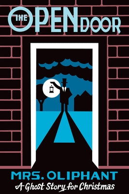 The Open Door: A Ghost Story for Christmas Biblioasis