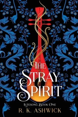 The Stray Spirit Paperback Rk Ashwick Books