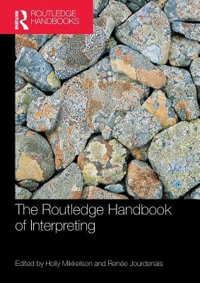 The Routledge Handbook of Interpreting Paperback Routledge