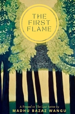 The First Flame Paperback Year of the Book Press