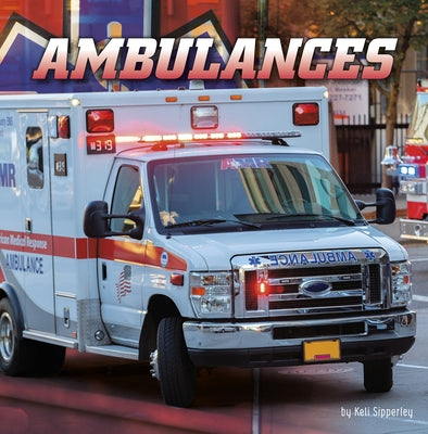 Ambulances Paperback Pebble Books