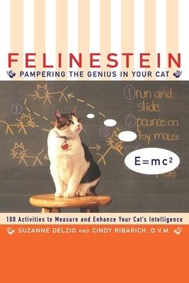 Felinestein: Pampering the Genius in Your Cat Paperback Harper Paperbacks