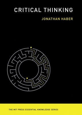 Paperback of Critical Thinking book by MIT Press showing the front cover with title and author details.