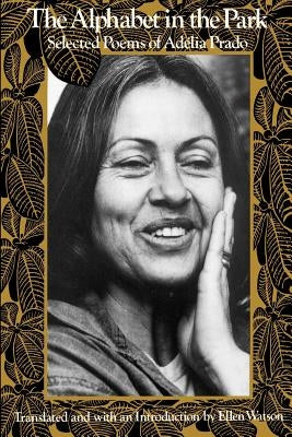 The Alphabet in the Park: Selected Poems Wesleyan University Press