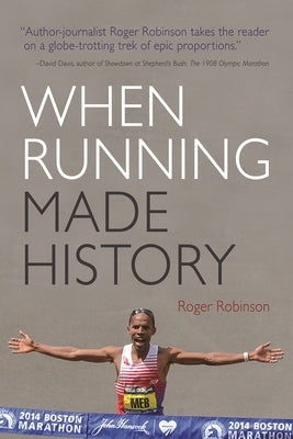 When Running Made History Paperback Syracuse University Press