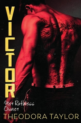 Paperback of Victor: Her Ruthless Owner from The VICTOR Trilogy, featuring a book cover with title and author details.