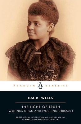 Paperback of The Light of Truth: Writings of an Anti-Lynching Crusader by Penguin Group, featuring a cover with historic imagery.
