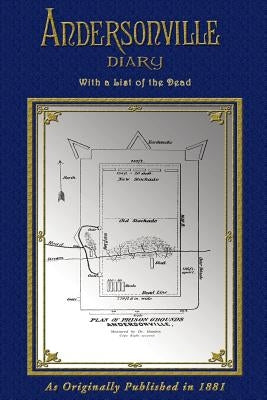 Andersonville Diary of John Ransom: Escape - With List of The Dead Paperback Digital Scanning