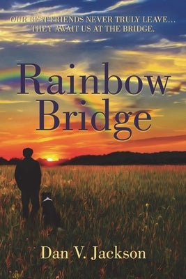 Rainbow Bridge Paperback Mirador Publishing