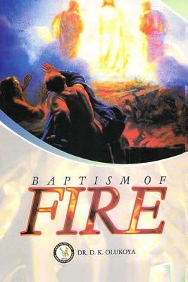 Baptism of Fire Paperback Battle Cry Christian Ministries