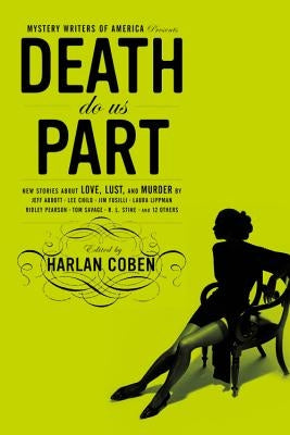 Death Do Us Part: New Stories about Love, Lust, and Murder Paperback Back Bay Books