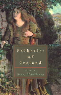 Folktales of Ireland Paperback University of Chicago Press