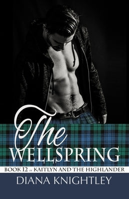 The Wellspring Paperback Independently Published