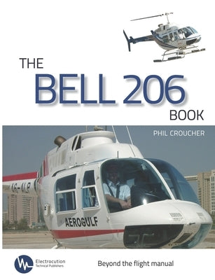 The Bell 206 Book Paperback Createspace Independent Publishing Platform