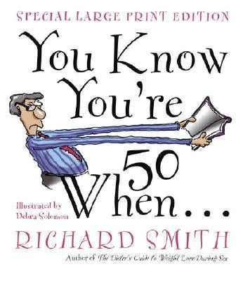 You Know You're 50 When... Paperback Crown Publishing Group (NY)
