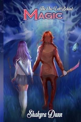 The One Left Behind: Magic Paperback Createspace Independent Publishing Platform