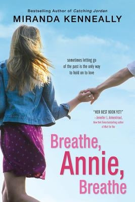 Breathe, Annie, Breathe Paperback Sourcebooks Fire
