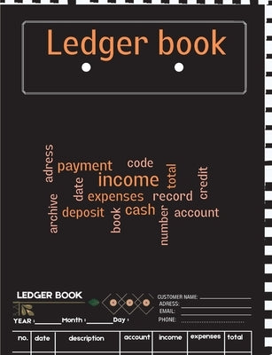 Ledger Book: A Complete Expense Tracker Notebook, Expense Ledger, Bookkeeping Record Book for Small Business or Personal Use - Ledg Paperback Nielsen