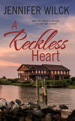A Reckless Heart Paperback Wild Rose Press