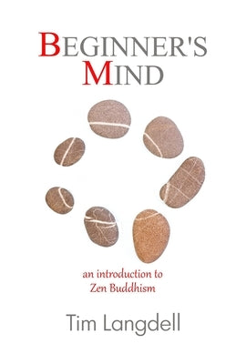 Beginner's Mind: An Introduction to Zen Buddhism Paperback Oxbridge Publishing