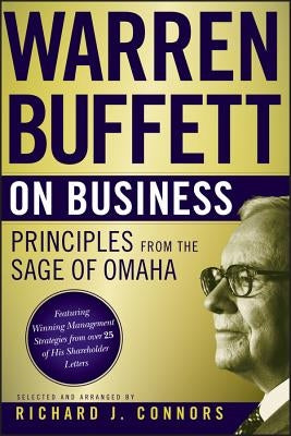 Warren Buffett on Business: Principles from the Sage of Omaha Paperback Wiley