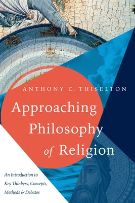Paperback book titled "Approaching Philosophy of Religion" by IVP Academic, featuring a cover with academic design and text.