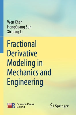 Fractional Derivative Modeling in Mechanics and Engineering Paperback Springer
