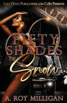Fifty Shades of Snow Paperback Lock Down Publications