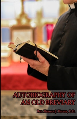 Autobiography of an Old Breviary Paperback Mediatrix Press