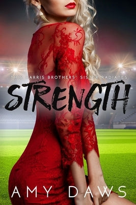 Strength Paperback Amy Daws, LLC