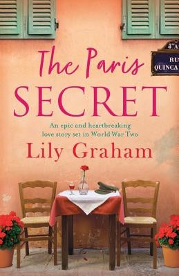 The Paris Secret: An epic and heartbreaking love story set in World War Two Paperback Bookouture