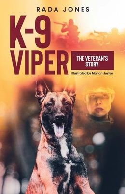 K-9 Viper: The Veteran's Story Paperback Apolodor